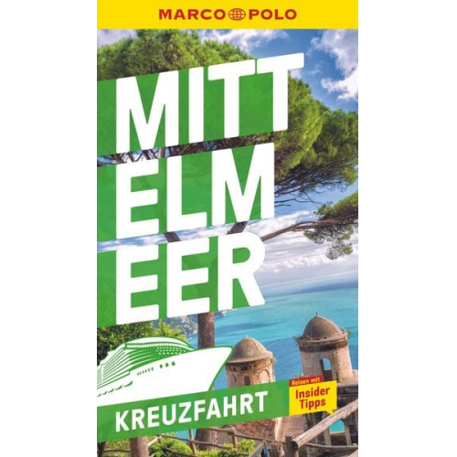Marco Polo Verlag - MARCO POLO Reiseführer Kreuzfahrt Mittelmeer