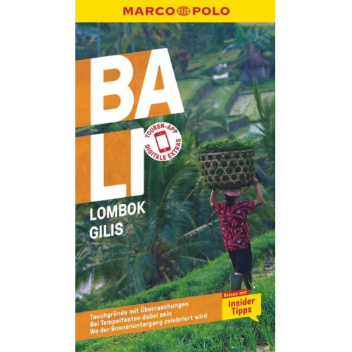 Moritz Jacobi Christina Schott - MARCO POLO Reiseführer Bali, Lombok, Gilis