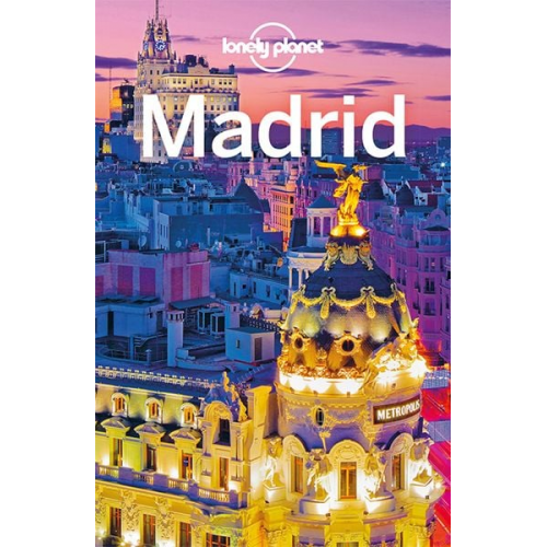Anthony Ham - LONELY PLANET Reiseführer Madrid
