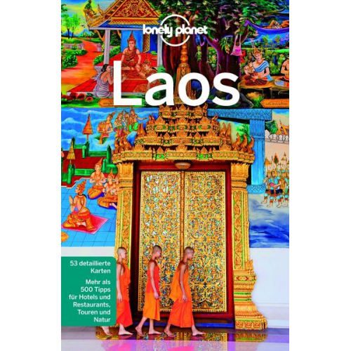 Nick Ray Greg Bloom Richard Waters - LONELY PLANET Reiseführer Laos