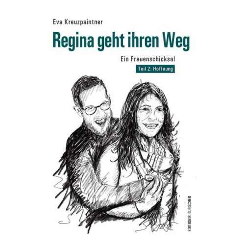 Eva Kreuzpaintner - Regina geht ihren Weg