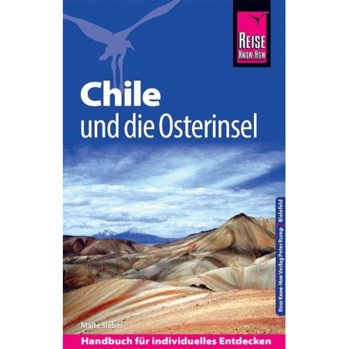 Malte Sieber - Reise Know-How Reiseführer Chile und die Osterinsel