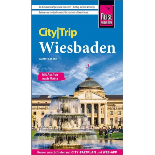 Günter Schenk - Reise Know-How CityTrip Wiesbaden