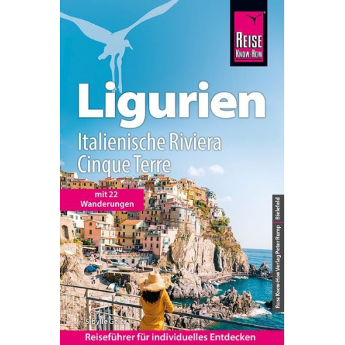 Sibylle Geier - Reise Know-How Reiseführer Ligurien, Italienische Riviera, Cinque Terre