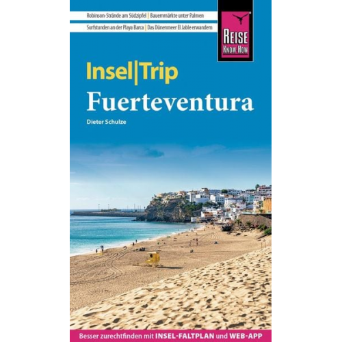 Dieter Schulze - Reise Know-How InselTrip Fuerteventura