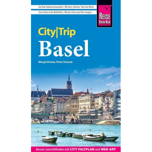 Peter Kränzle Margit Brinke - Reise Know-How CityTrip Basel