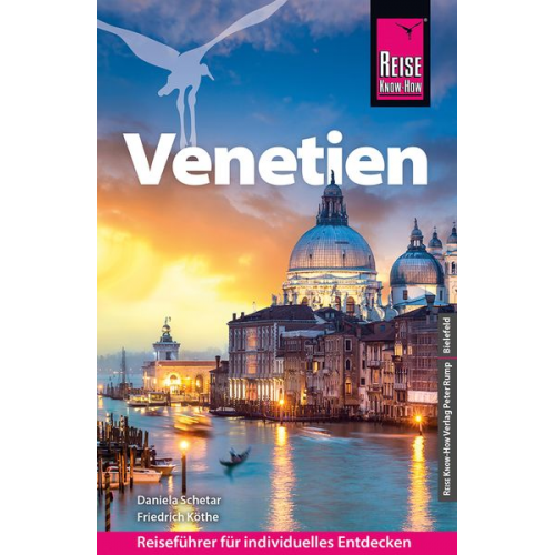 Daniela Schetar Friedrich Köthe - Reise Know-How Reiseführer Venetien