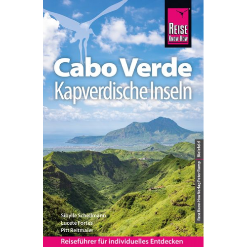 Sibylle Schellmann Lucete Fortes Pitt Reitmaier - Reise Know-How Reiseführer Cabo Verde – Kapverdische Inseln