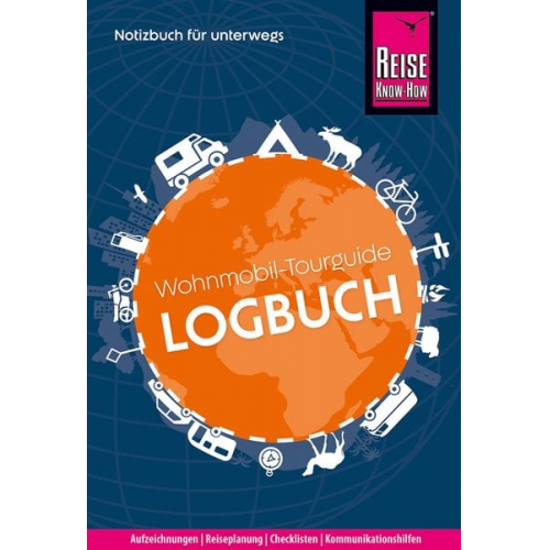 Franziska Feldmann Gunda Urban-Rump - Reise Know-How Wohnmobil-Tourguide Logbuch: Notizbuch für unterwegs
