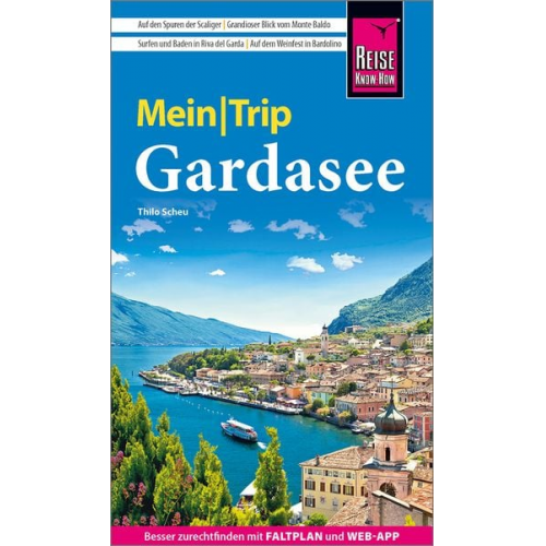 Thilo Scheu - Reise Know-How MeinTrip Gardasee