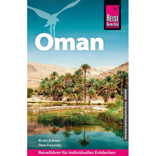 Kirstin Kabasci Peter Franzisky - Reise Know-How Reiseführer Oman