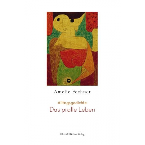Amelie Fechner - Das pralle Leben