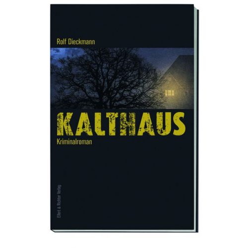 Rolf Dieckmann - Kalthaus