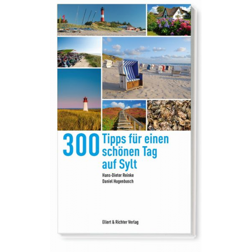 Hans-Dieter Reinke Daniel Hugenbusch - 300 Tipps für einen schönen Tag auf Sylt