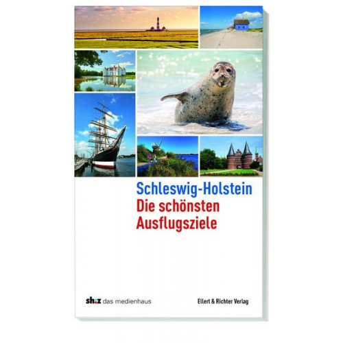 Sh:z Schleswig-Holsteinischer Zeitungsverlag - Schleswig-Holstein Die schönsten Ausflugsziele