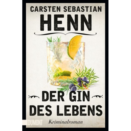 Carsten Sebastian Henn - Der Gin des Lebens