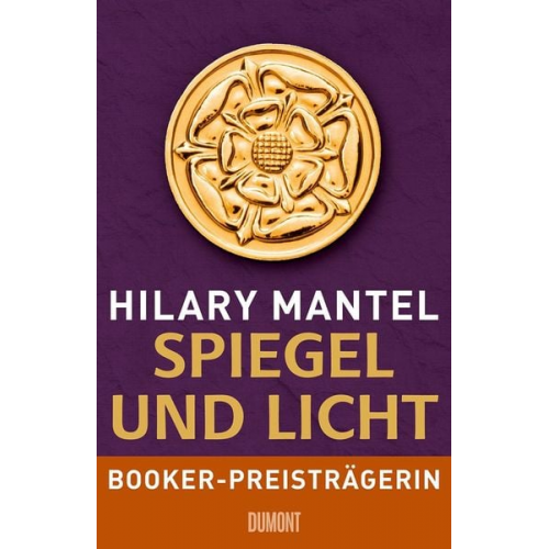 Hilary Mantel - Spiegel und Licht