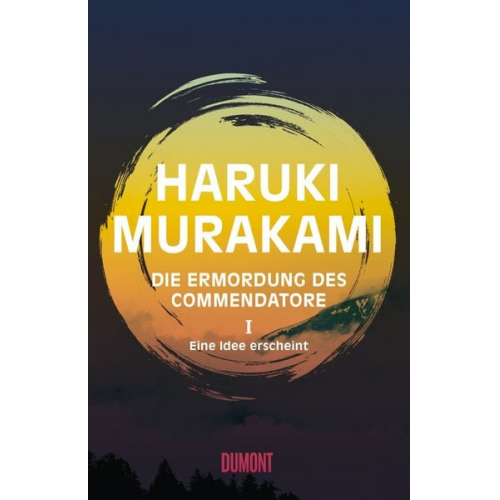 Haruki Murakami - Die Ermordung des Commendatore Band 1