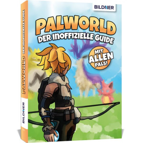 Aaron Kübler - Palworld - Der große inoffizielle Guide