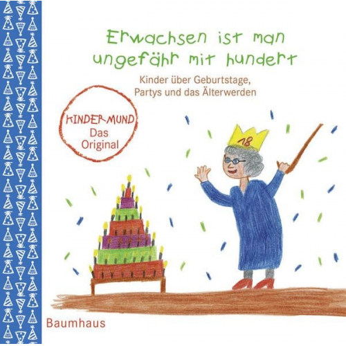 Erwachsen ist man ungefähr mit hundert