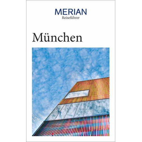Franz Kotteder Annette Rübesamen Hans Eckart Rübesamen - MERIAN Reiseführer München