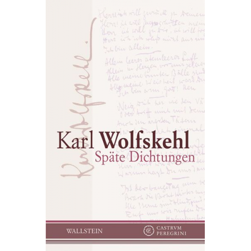 Karl Wolfskehl - Späte Dichtungen