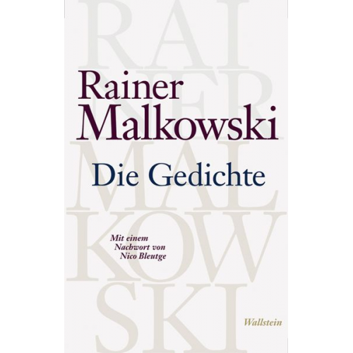 Rainer Malkowski - Die Gedichte
