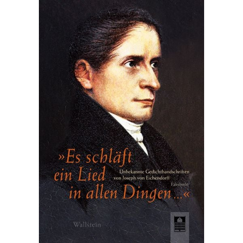 Joseph Eichendorff - »Es schläft ein Lied in allen Dingen …«