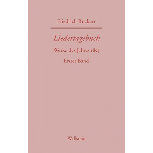 Friedrich Rückert - Liedertagebuch X