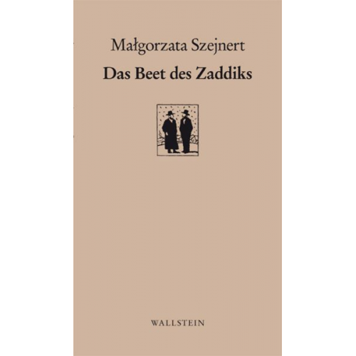 Małgorzata Szejnert - Das Beet des Zaddiks