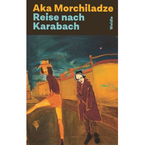 Aka Morchiladze - Reise nach Karabach