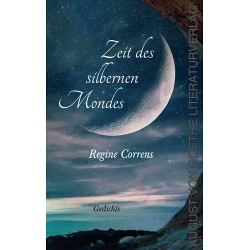 Regine Correns - Zeit des silbernen Mondes