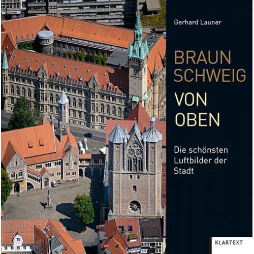 Gerhard Launer - Braunschweig von oben