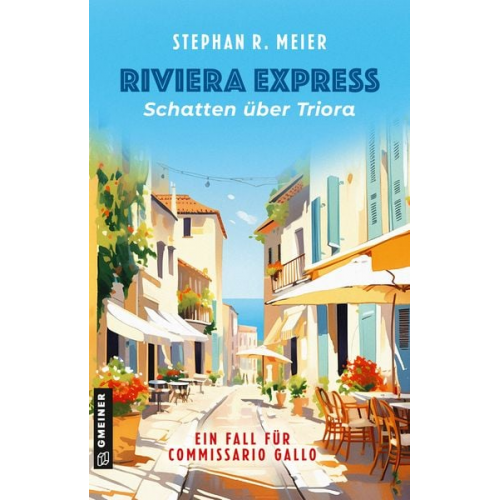 Stephan R. Meier - Riviera Express - Schatten über Triora