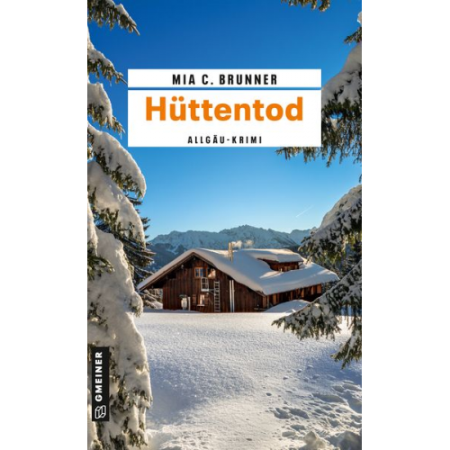 Mia C. Brunner - Hüttentod