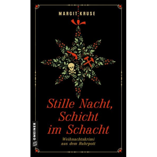 Margit Kruse - Stille Nacht, Schicht im Schacht