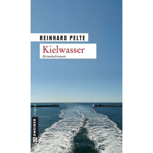 Reinhard Pelte - Kielwasser
