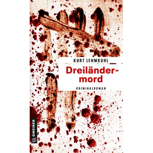 Kurt Lehmkuhl - Dreiländermord