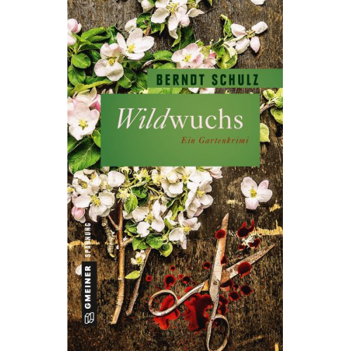 Berndt Schulz - Wildwuchs