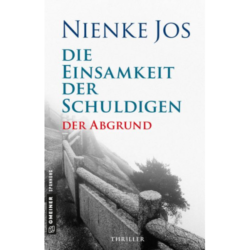 Nienke Jos - Die Einsamkeit der Schuldigen - Der Abgrund