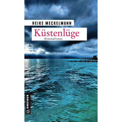 Heike Meckelmann - Küstenlüge