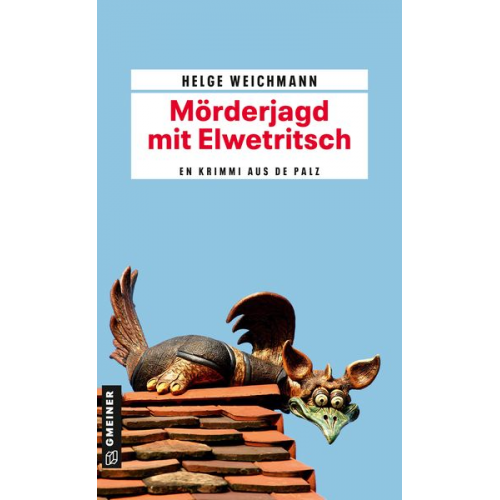 Helge Weichmann - Mörderjagd mit Elwetritsch