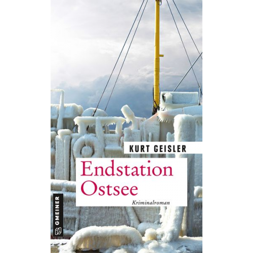 Kurt Geisler - Endstation Ostsee
