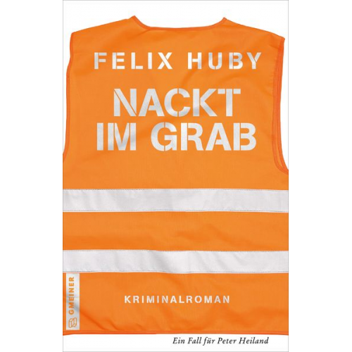 Felix Huby - Nackt im Grab