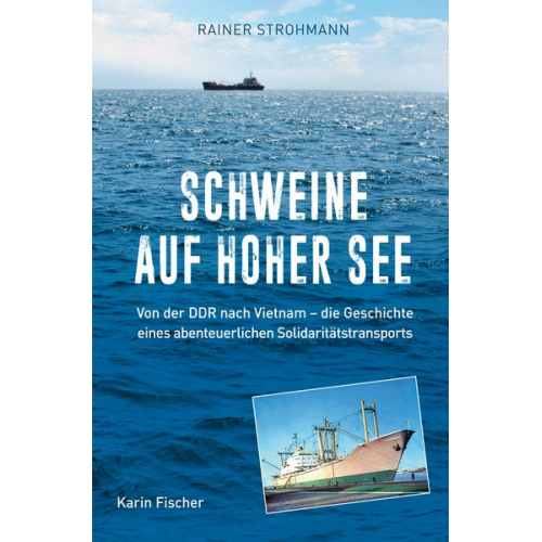 Rainer Strohmann - Schweine auf Hoher See