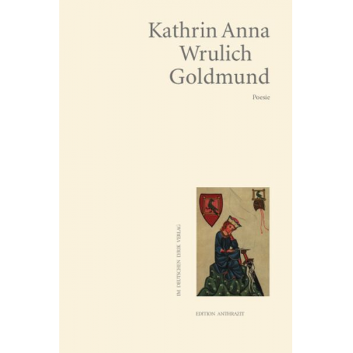 Kathrin Anna Wrulich - Goldmund