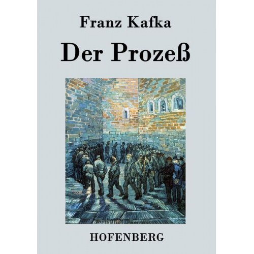 Franz Kafka - Der Prozeß