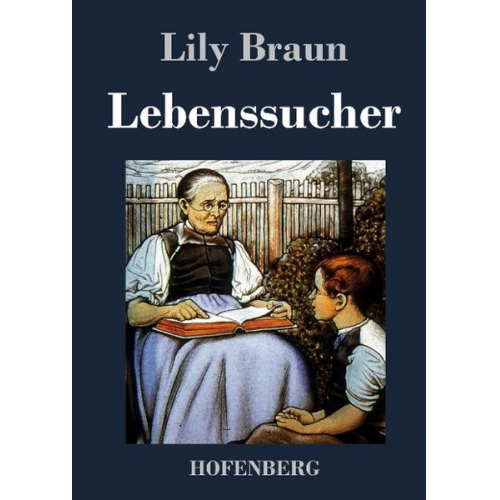 Lily Braun - Lebenssucher