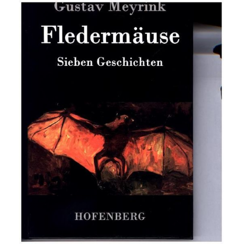 Gustav Meyrink - Fledermäuse