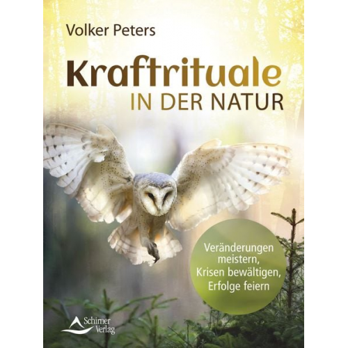 Volker Peters - Kraftrituale in der Natur